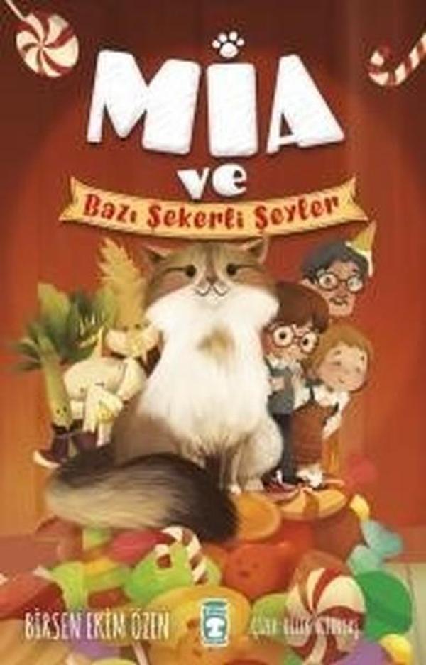 Mia ve Bazı Şekerli Şeyler - Timaş Çocuk - Image 1