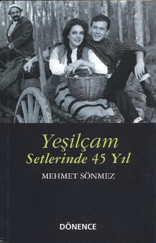 Yeşilçam Setlerinde 45 Yıl - Dönence Basım ve Yayın Hizmetleri - Image 1