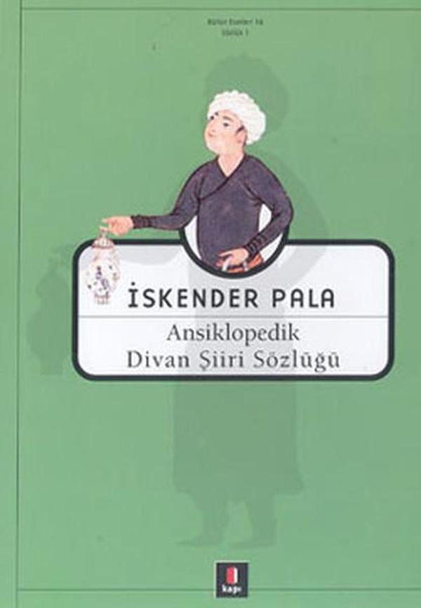 Ansiklopedik Divan Şiiri Sözlüğü - Kapı Yayınları - Image 1
