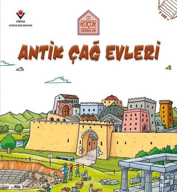 Antik Çağ Evleri-Küçük Mimarlar - Tübitak Yayınları - Image 1
