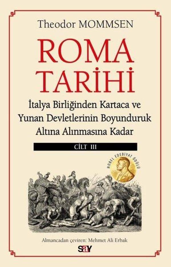 Roma Tarihi Cilt 3 - İtalya Birliğinden Kartaca ve Yunan Devletlerinin Boyunduruk Altına Alınmasına - Say Yayınları - Image 1