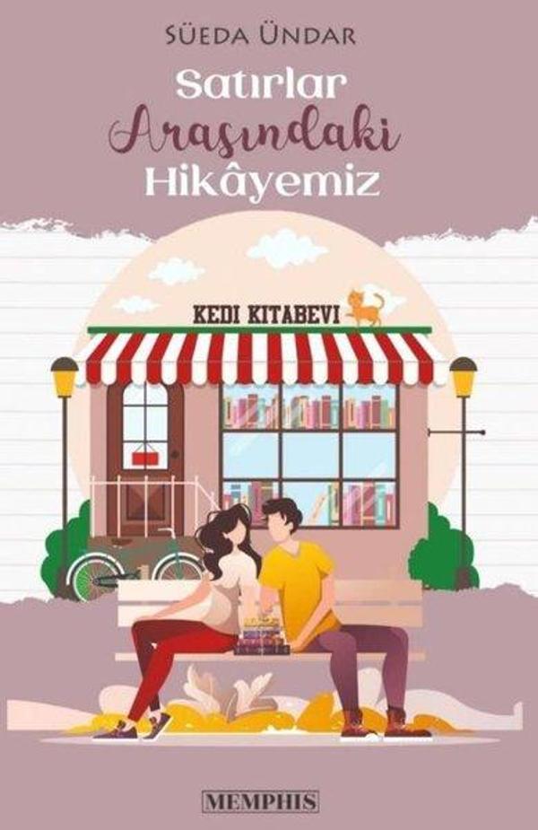 Satırlar Arasındaki Hikayemiz - Memphis Yayınları - Image 1