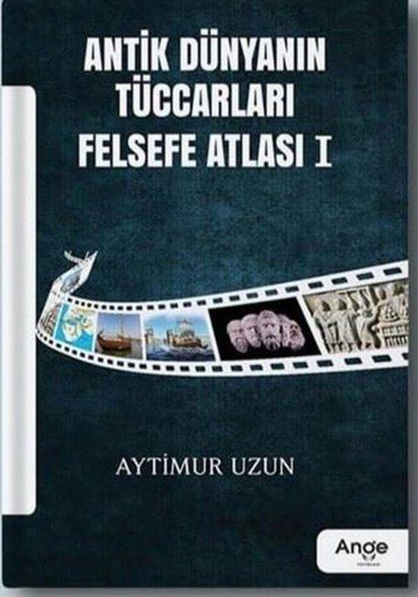 Antik Dünyanın Tüccarları Felsefe Atlası - 1 - Ange Yayınları - Image 1