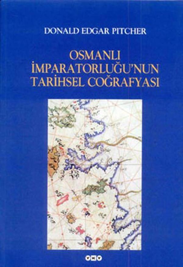 Osmanlı İmparatorluğu'nun Tarihsel Coğrafyası - Yapı Kredi Yayınları - Image 1