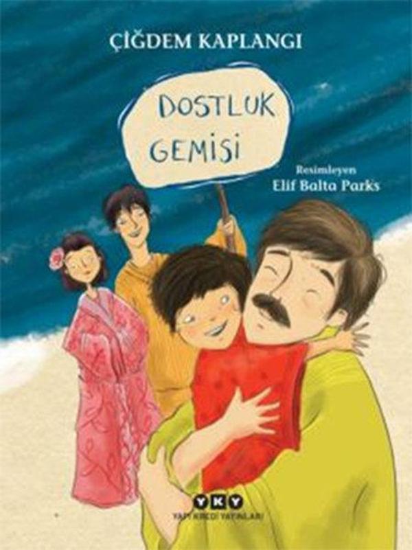 Dostluk Gemisi - Yapı Kredi Yayınları - Image 1