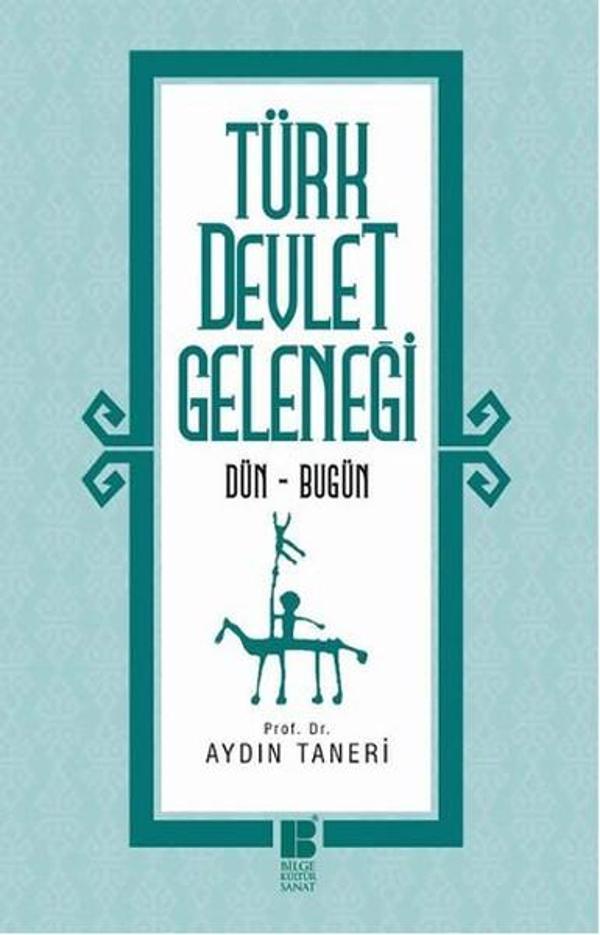 Türk Devlet Geleneği - Bilge Kültür Sanat - Image 1