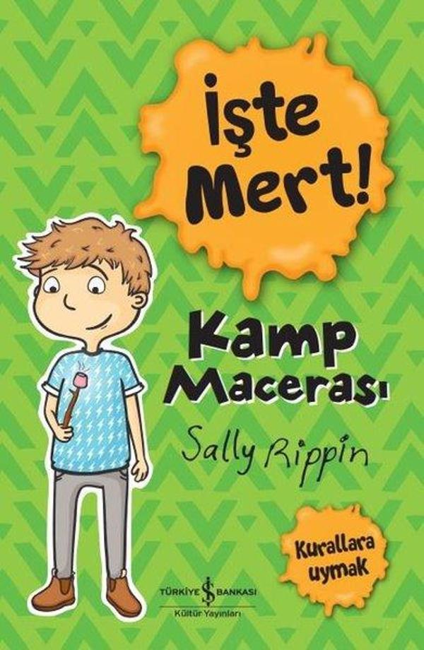 İşte Mert! Kamp Macerası - Kurallara Uymak - İş Bankası Kültür Yayınları - Image 1