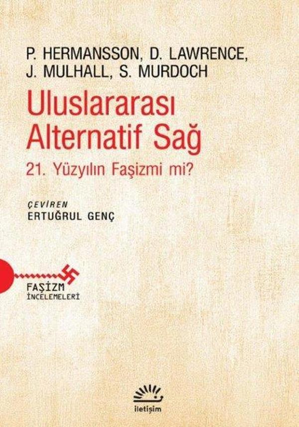 Uluslararası Alternatif Sağ-21.Yüzyılın Faşizmi mi? - İletişim Yayınları - Image 1