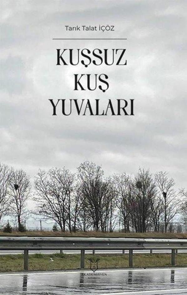 Kuşsuz Kuş Yuvaları - Akademisyen Kitabevi - Image 1
