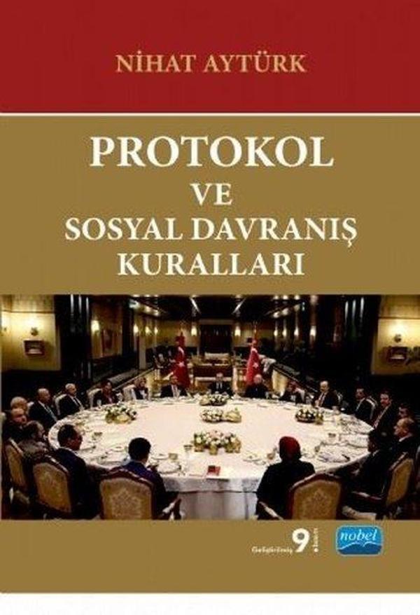 Protokol Yönetimi-Kamusal Yaşamda Protokol ve Davranış Kuralları - Nobel Akademik Yayıncılık - Image 1