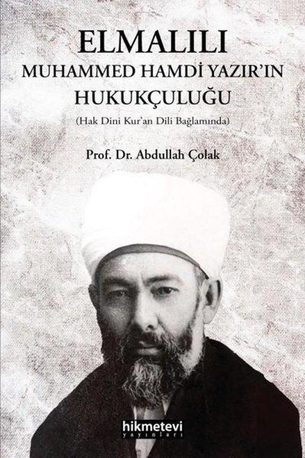 Elmalılı Muhammed Hamdi Yazır'ın Hukukçuluğu - Hikmetevi Yayınları - Image 1