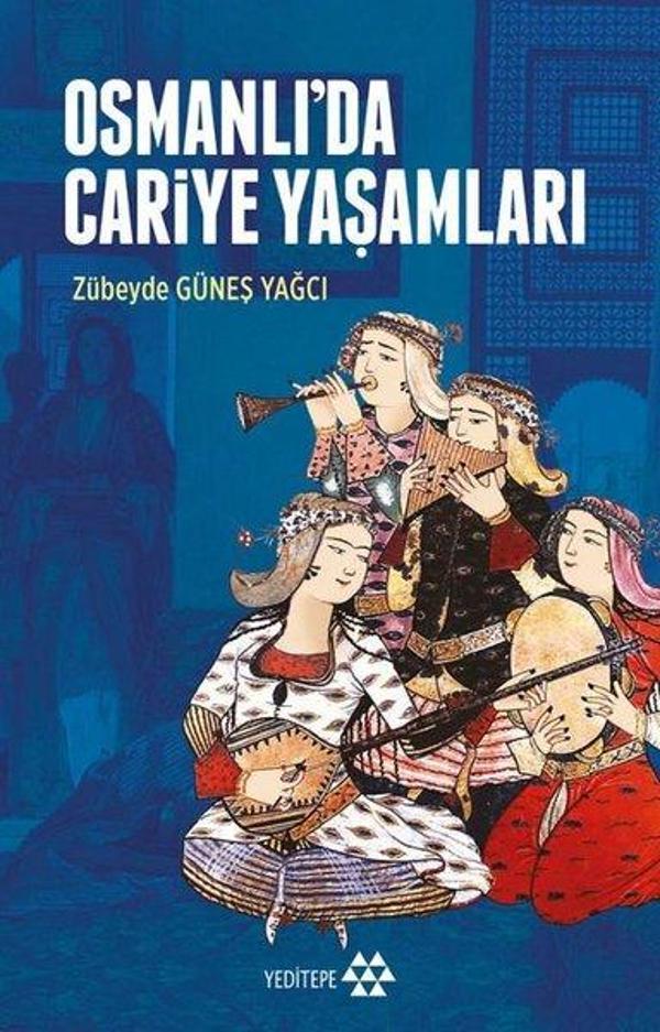 Osmanlı'da Cariye Yaşamları - Yeditepe Yayınevi - Image 1