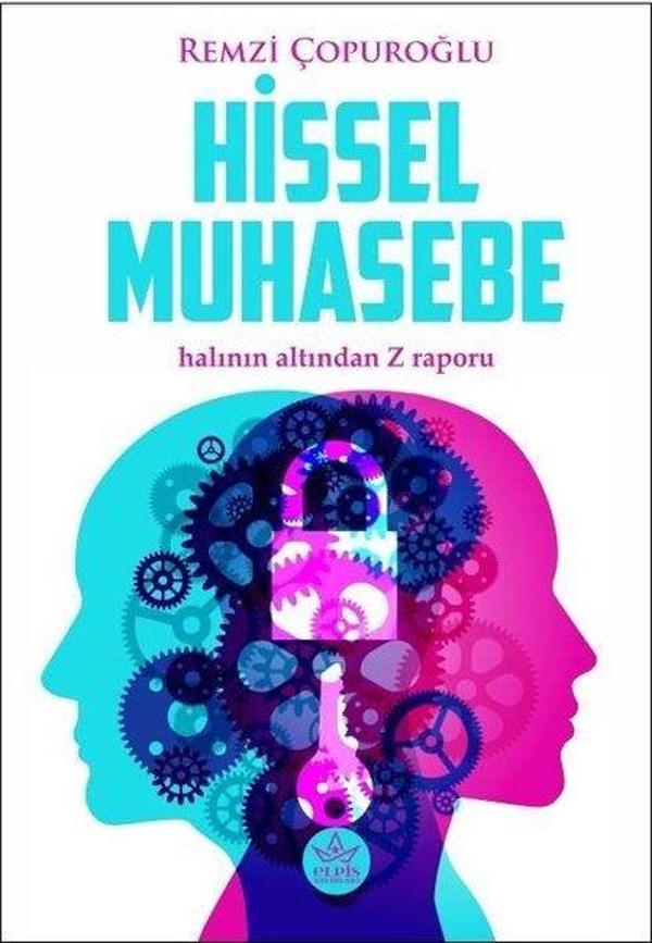 Hissel Muhasebe - Halının Altından Z Raporu - Elpis Yayınları - Image 1