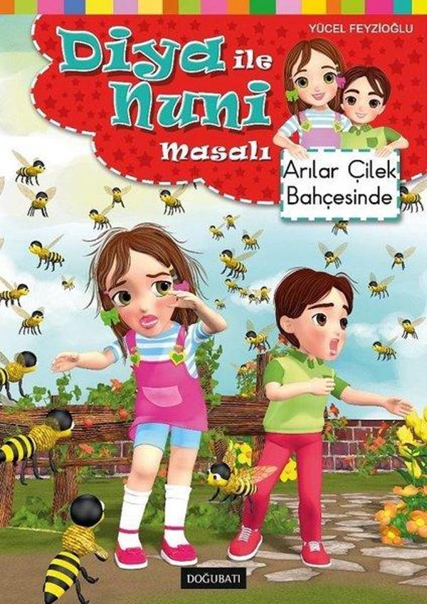 Arılar Çilek Bahçesinde - Diya ile Nuni Masalı - Doğu Batı Yayınları - Image 1
