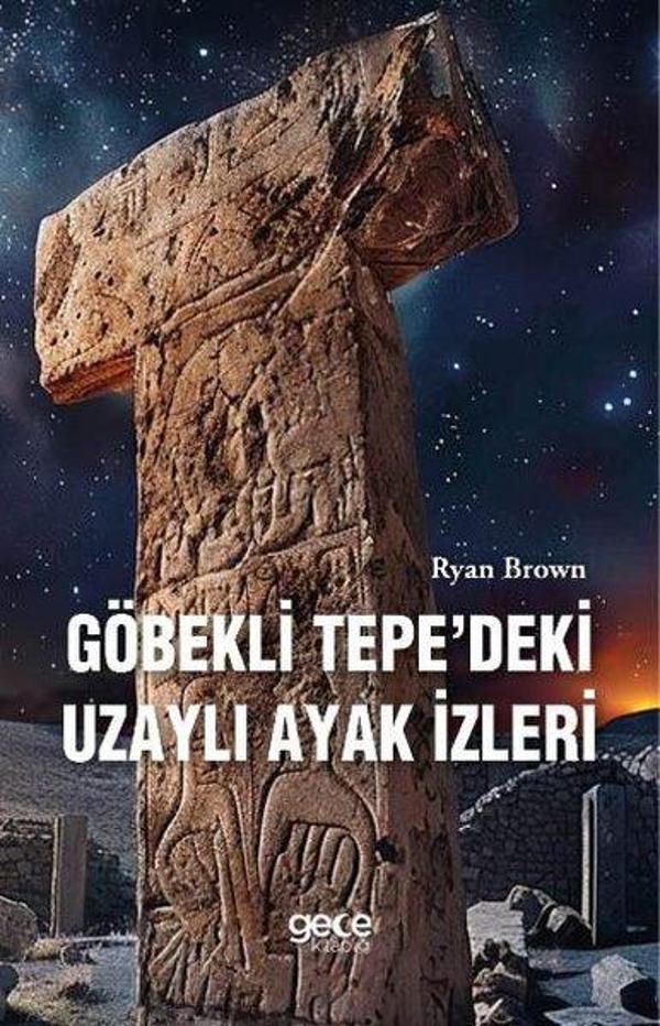 Göbekli Tepedeki Uzaylı Ayak İzleri - Gece Kitaplığı - Image 1