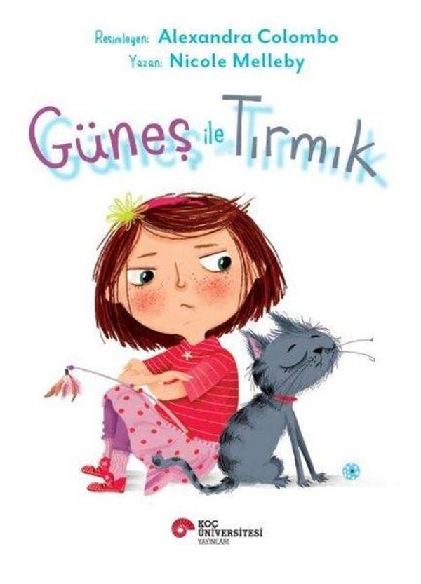 Güneş İle Tırmık - Koç Üniversitesi Yayınları - Image 1