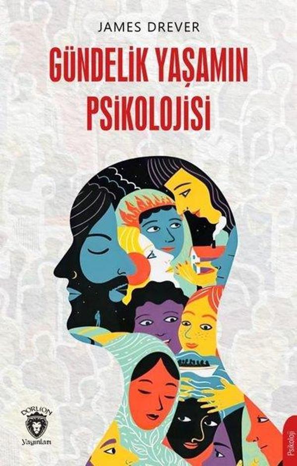Gündelik Yaşamın Psikolojisi - Dorlion Yayınevi - Image 1