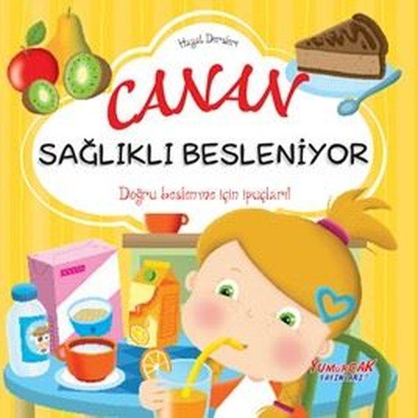 Canan Sağlıklı Besleniyor - Hayat Dersleri - Yumurcak Yayınları - Image 1