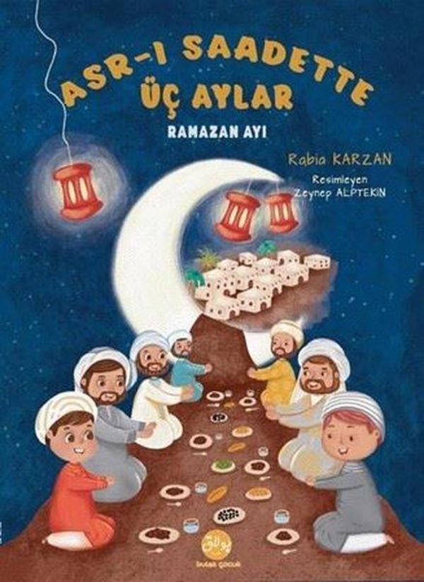 Asr-ı Saadette Üç Aylar - Ramazan Ayı - Bulak Neşriyat - Image 1