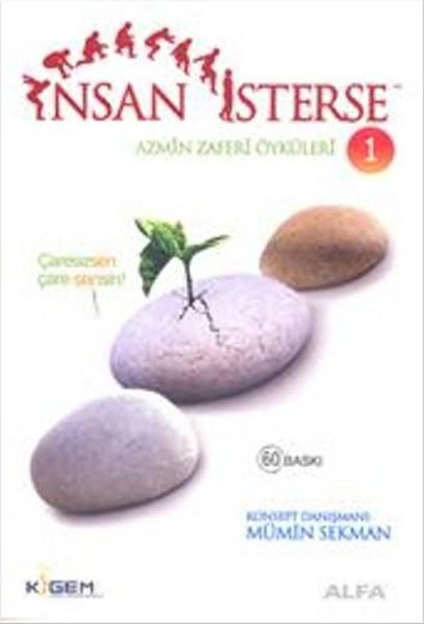 İnsan İsterse - Azmin Zafer Öyküleri 1 - Alfa Yayıncılık - Image 1