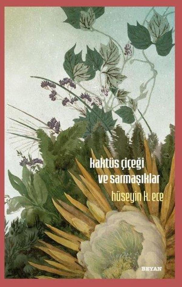 Kaktüs Çiçeği ve Sarmaşıklar - Beyan Yayınları - Image 1