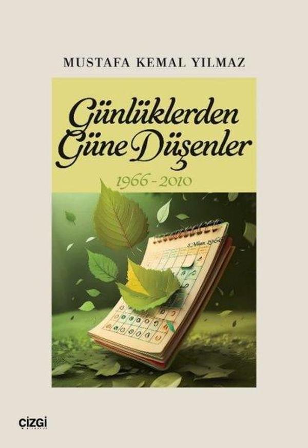 Günlüklerden Güne Düşenler 1966 - 2010 - Çizgi Kitabevi - Image 1