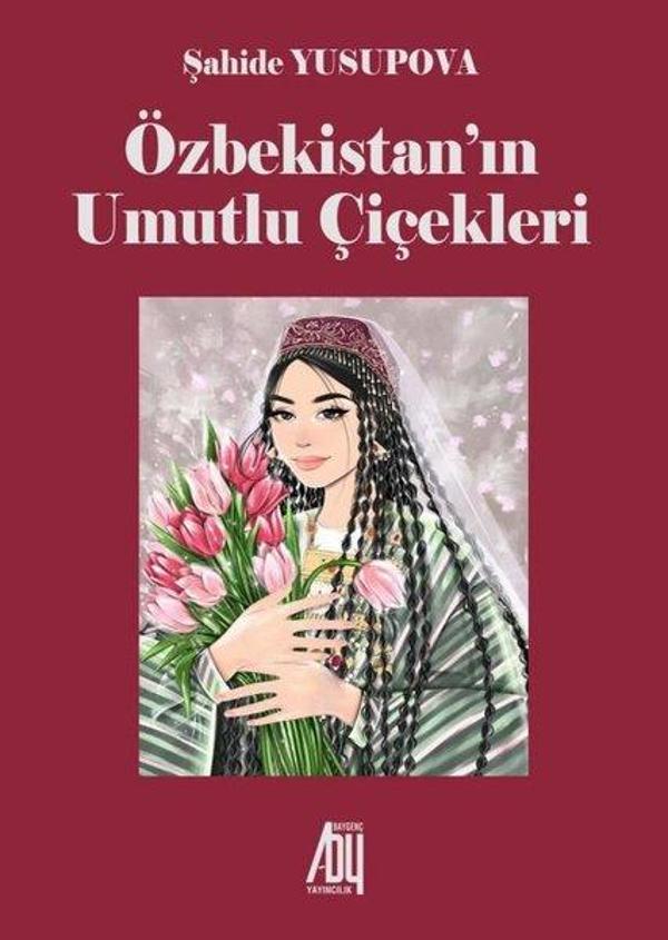 Özbekistan'ın Umutlu Çiçekleri - Baygenç Yayıncılık - Image 1