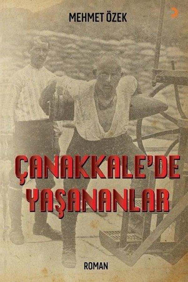 Çanakkale'de Yaşananlar - Cinius Yayınevi - Image 1