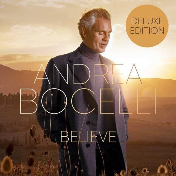 Classics & Jazz Uk Andrea Bocelli Believe (Deluxe) - Image 1