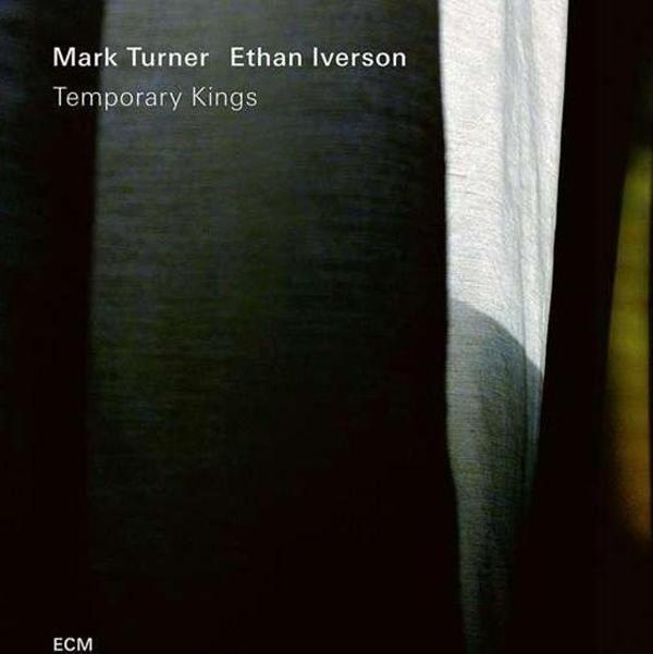ECM Mark Turner & Ethan Iverson Temporary Kings Plak - Image 1