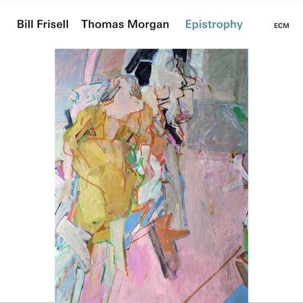 ECM Bill Frisell & Thomas Morgan Epistrophy: Live At The Village Vanguard Plak - Image 1
