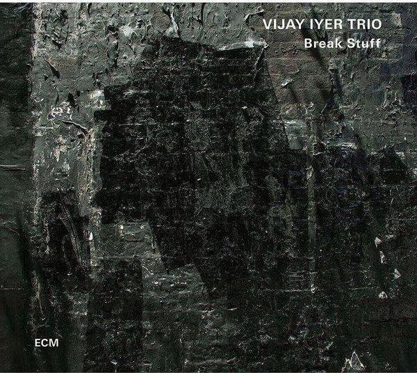 ECM Vijay Iyer Trio Break Stuff Plak - Image 1