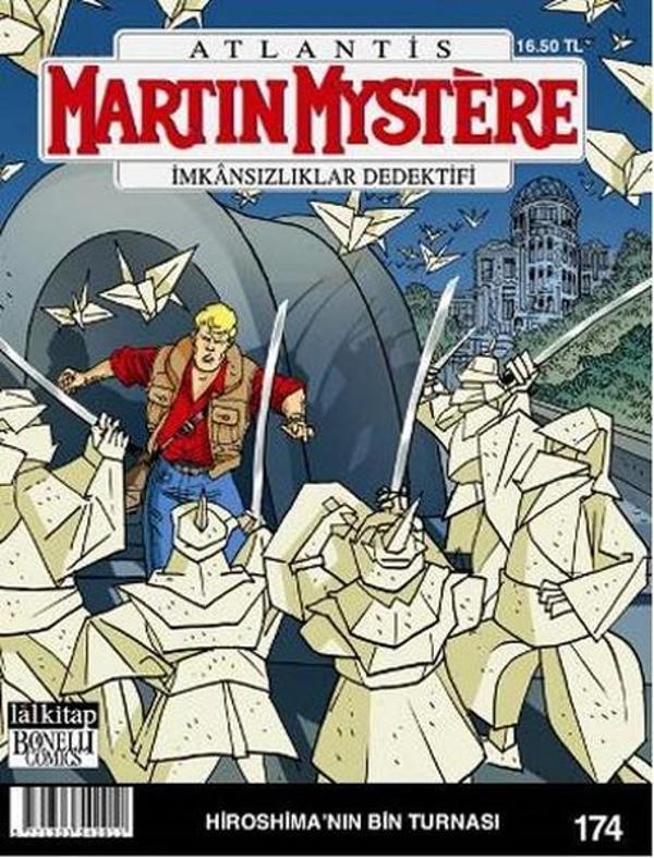 Martin Mystere Sayı 174 - Hiroshima'nın Bin Turnası - Lal - Image 1