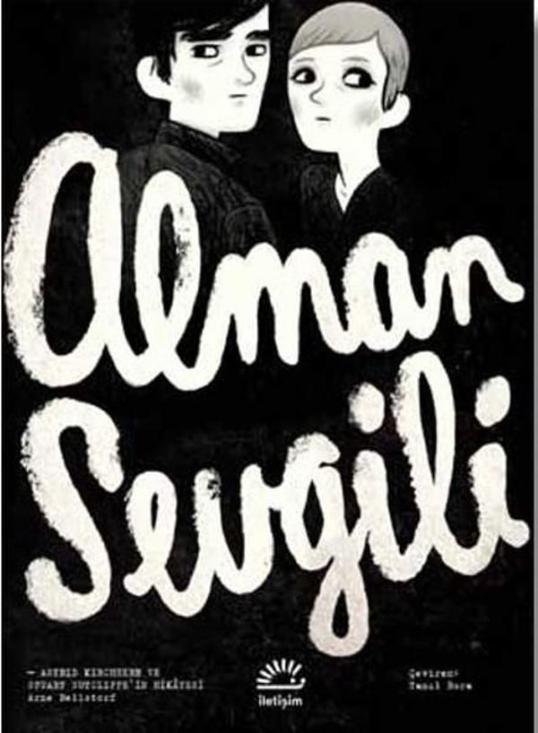 Alman Sevgili-Astrid Kirchherr ve Stuart Sutcliffein Hikayesi - İletişim Yayınları - Image 1