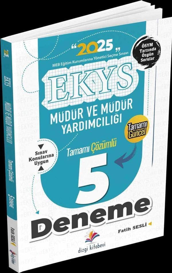  2025 MEB EKYS Müdür ve Müdür Yardımcılığı Tamamı Çözümlü 5`li Deneme Fatih Sesli  - Dizgi Kitap Yayınları - Image 1