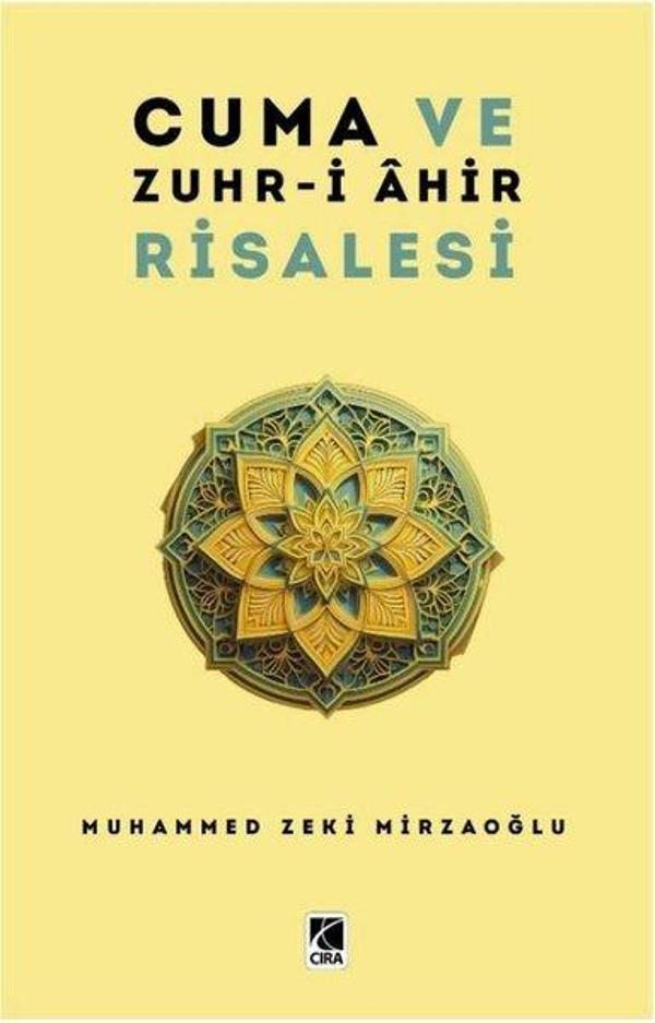 Cuma ve Zuhr-i Ahir Risalesi - Çıra Yayınları - Image 1