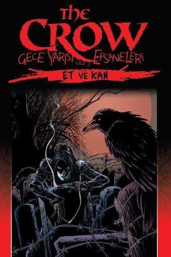 The Crow: Gece Yarısı Efsaneleri Cilt 2-Et ve Kan - Presstij Kitap - Image 1