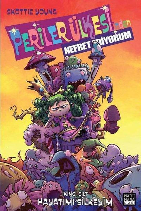 Periler Ülkesi'nden Nefret Ediyorum Cilt 2-Hayatımım Silkeyim - Marmara Çizgi - Image 1