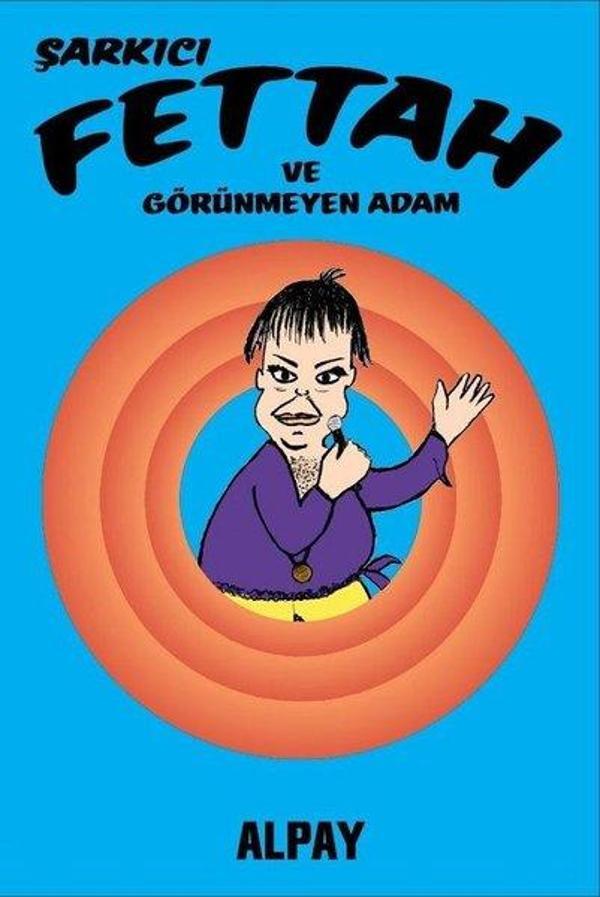 Şarkıcı Fettah ve Görünmeyen Adam - Presstij Kitap - Image 1