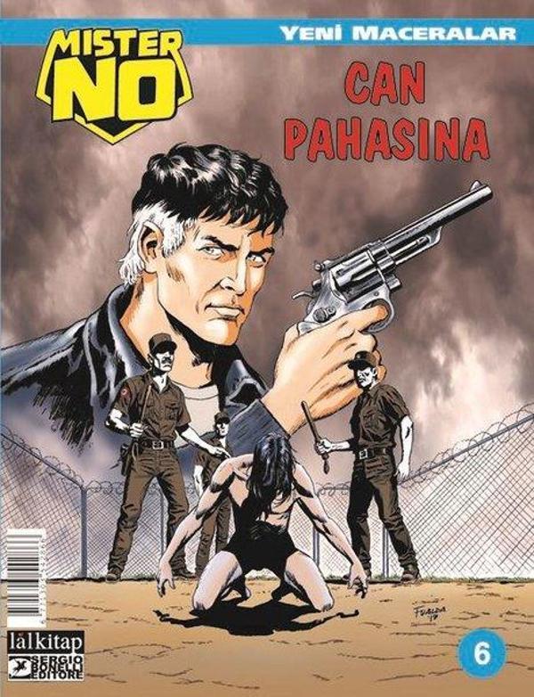 Mister No Yeni Maceralar Sayı 6 - Can Pahasına - Lal - Image 1