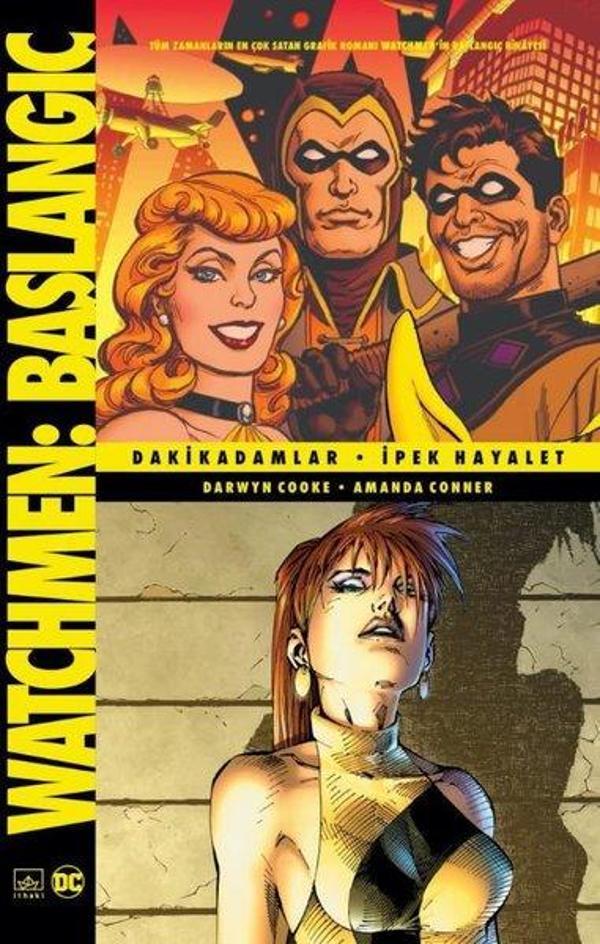 Watchmen Başlangıç: Dakikadamlar - İpek Hayalet - İthaki Yayınları - Image 1