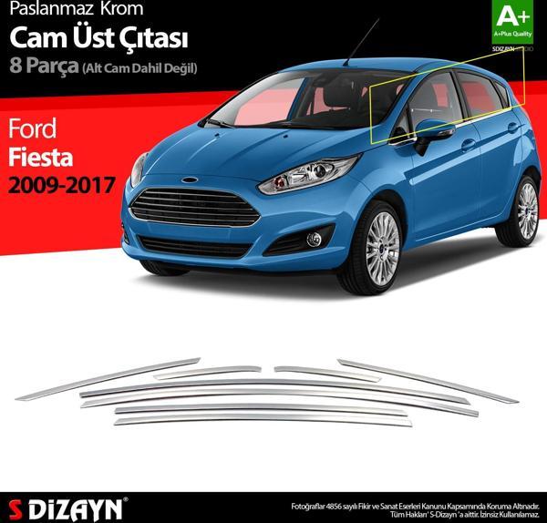 S-Dizayn Ford Fiesta Krom Cam Üst Çıtası 8 Parça 2009-2017 - Image 1