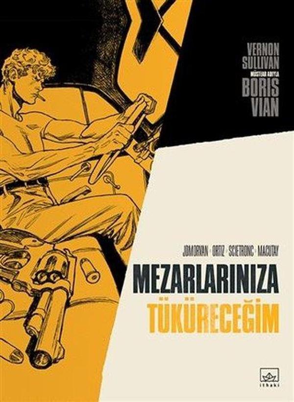 Mezarlarınıza Tüküreceğim - İthaki Yayınları - Image 1