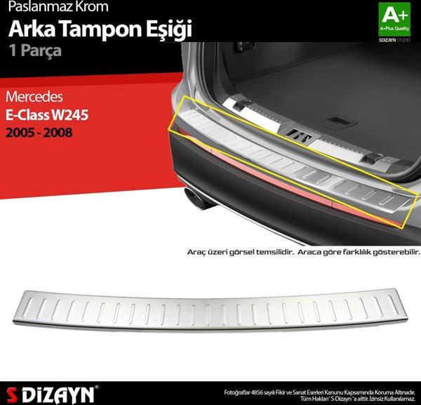 S-Dizayn Mercedes B Class W245 Krom Arka Tampon Eşiği 2005-2008 - Image 1