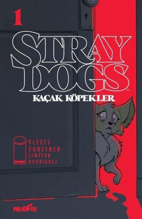Stray Dogs: Kaçak Köpekler Sayı 1 - Kapak A - Presstij Kitap - Image 1