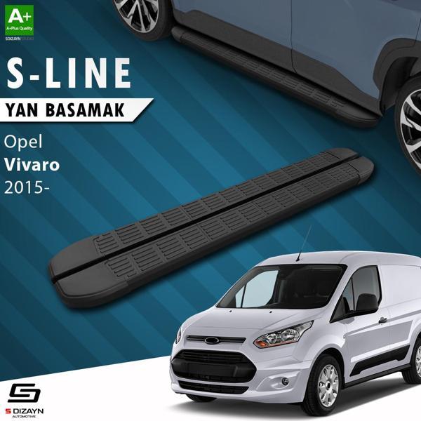 S-Dizayn Opel Vivaro B Uzun Şase S-Line Siyah Yan Basamak 263 Cm 2015 Üzeri - Image 1