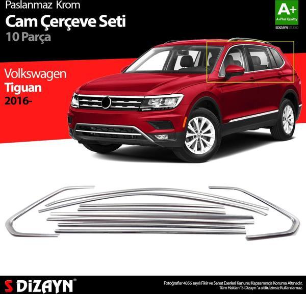 S-Dizayn VW Tiguan Krom Cam Çerçevesi 10 Prç. 2016-2024 A+ Kalite - Image 1