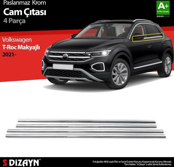 S-Dizayn VW T-Roc Makyajlı Krom Cam Çıtası 4 Prç. 2021 Üzeri - Image 1
