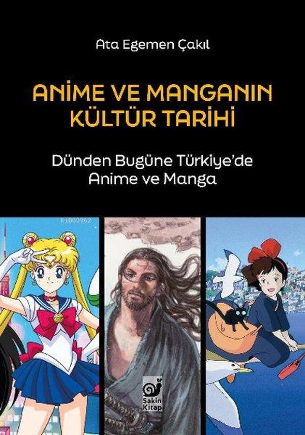 Anime ve Manganın Kültür Tarihi - Dünden Bugüne Türkiye'de Anime ve Manga - Sakin Kitap - Image 1