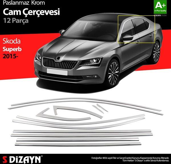 S-Dizayn Skoda Superb Krom Cam Çerçeve Seti 12 Prç 2015 Üzeri A+ Kalite - Image 1